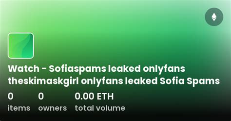 sofia spams leaks|ONLYFANS LEAKS